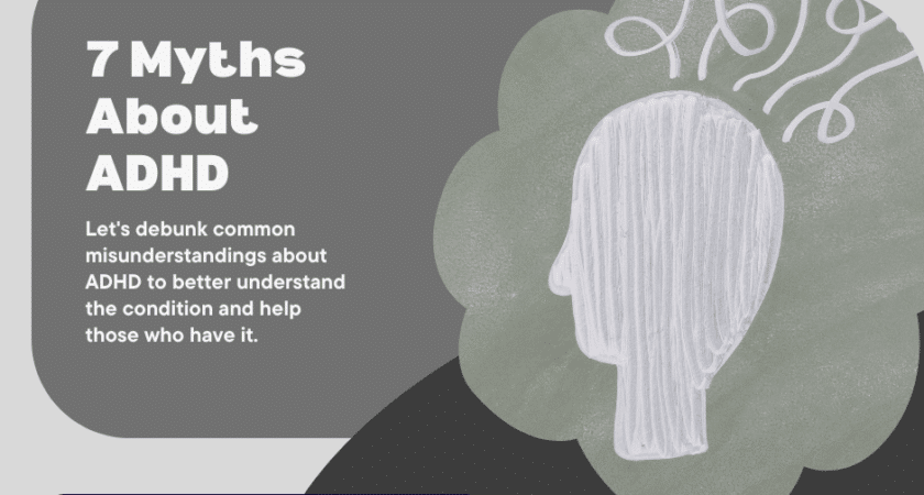 The 7 Myths about ADHD and Latest Research Initiatives